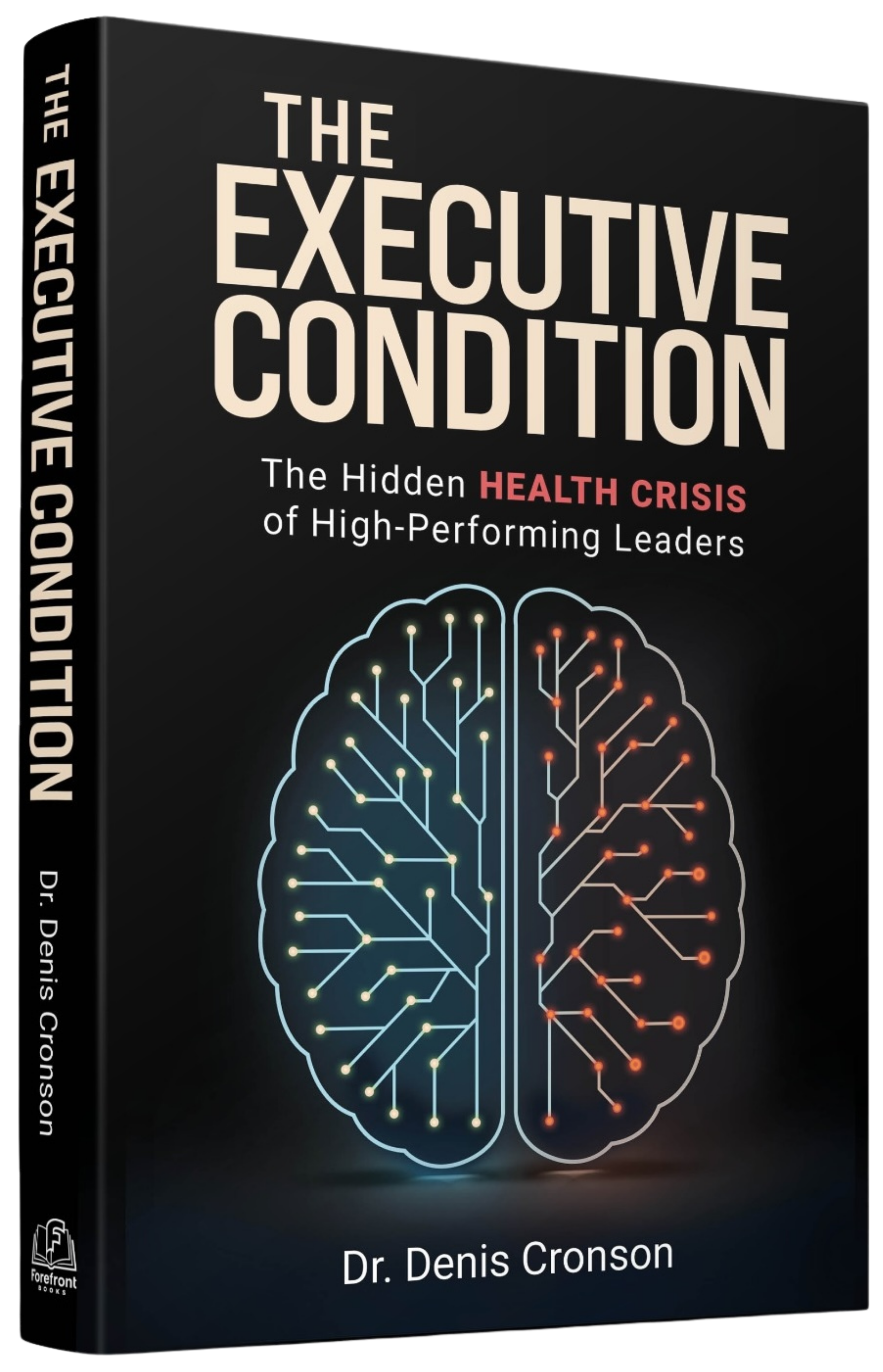 The Executive Condition — book cover by Dr Denis Cronson